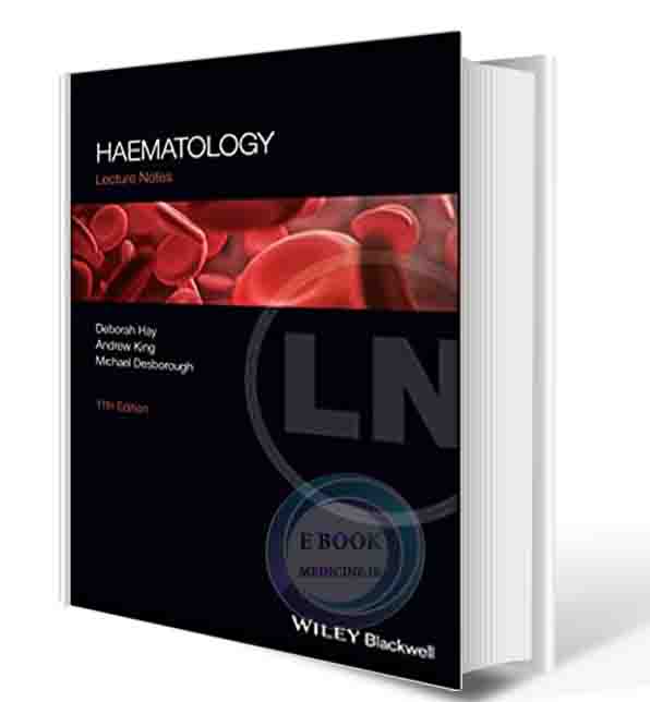 دانلود کتاب Haematology: Lecture Notes 11th Edition 2023(ORIGINAL PDF)
